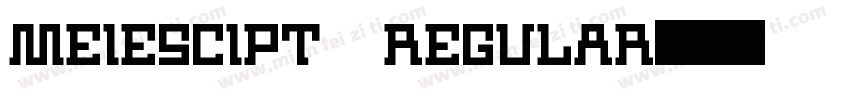 MEIESCIPT REGULAR字体转换